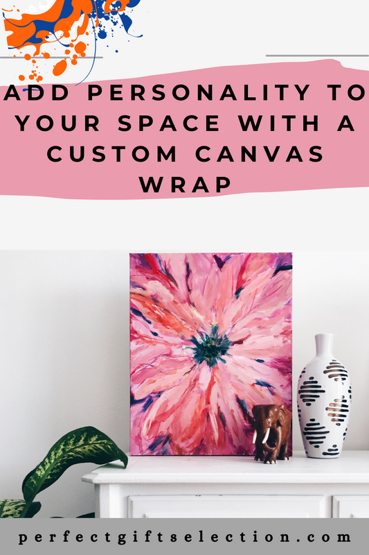 Add Personality to Your Space with a Custom Canvas Wrap