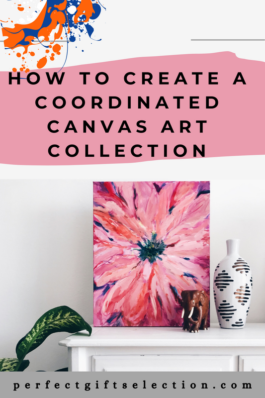 How to Create a Coordinated Canvas Art Collection