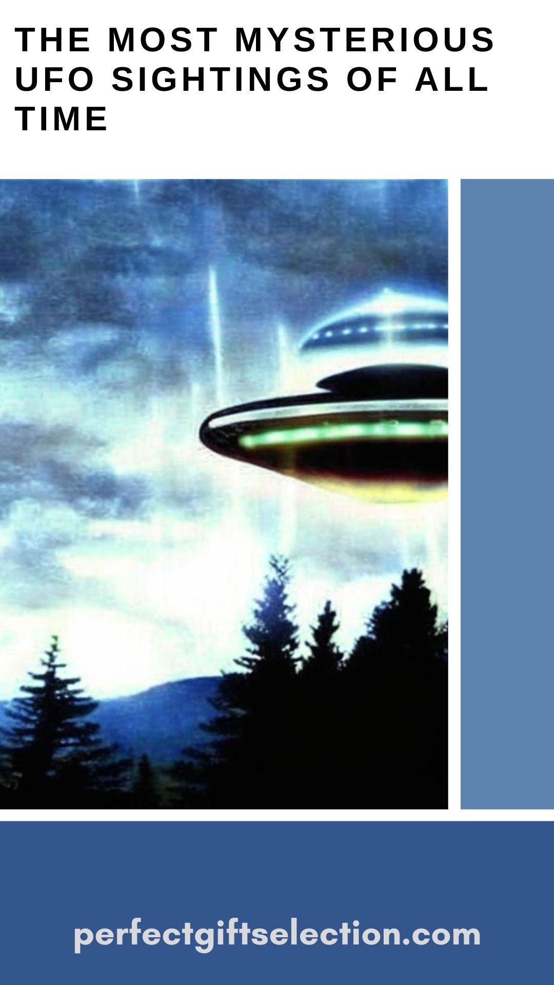 The Most Mysterious UFO Sightings of All Time Ichaku [Perfect Gifts Selection]