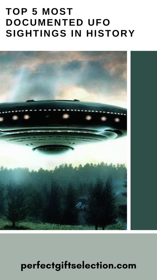 Top 5 Most Documented UFO Sightings in History Ichaku [Perfect Gifts Selection]