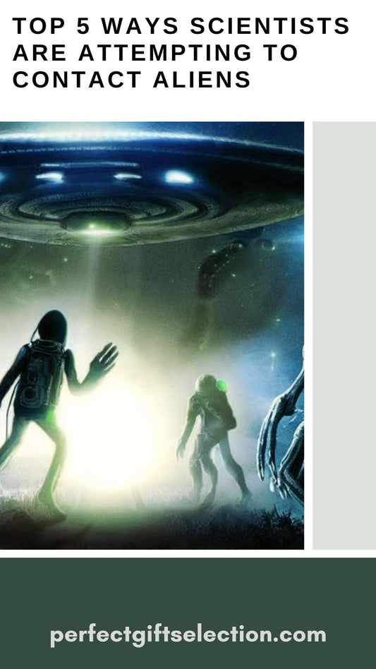 Top 5 Ways Scientists are Attempting to Contact Aliens Ichaku [Perfect Gifts Selection]