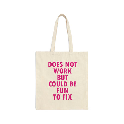 Does Not Work but Could be Fun to Fix IT Programmer Humor Funny Quotes Canvas Shopping Cotton Tote Bag