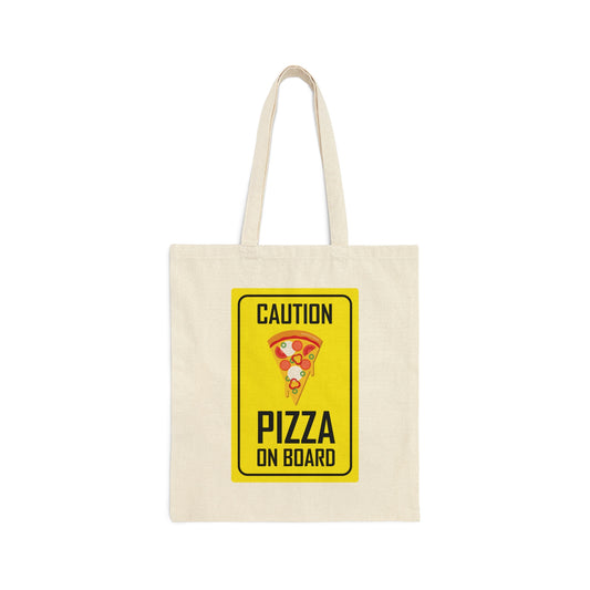 Pizza On board Funny Sign Valentines Quotes Canvas Shopping Cotton Tote Bag