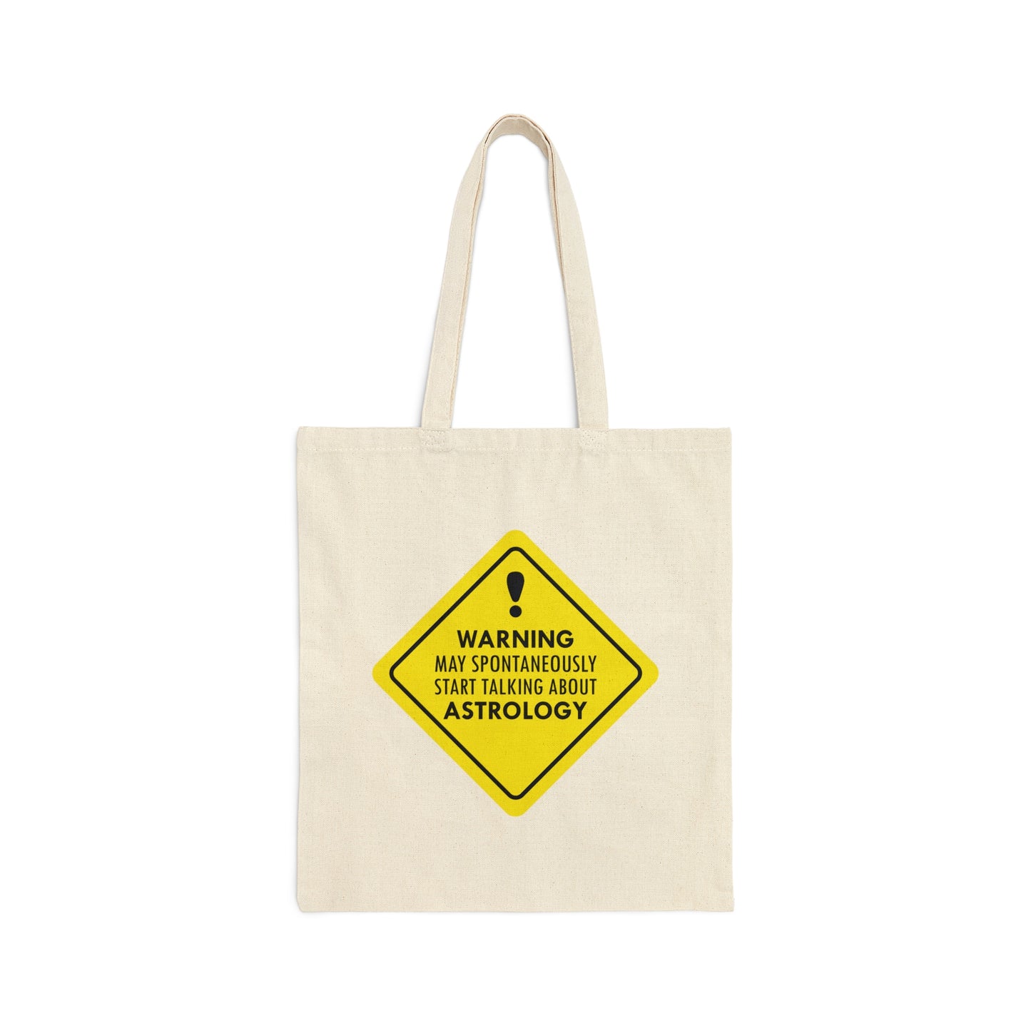 Warning May Spontaneously Start Talking About Astrology Zodiac Sign Art Canvas Shopping Cotton Tote Bag