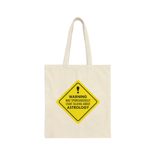 Warning May Spontaneously Start Talking About Astrology Zodiac Sign Art Canvas Shopping Cotton Tote Bag