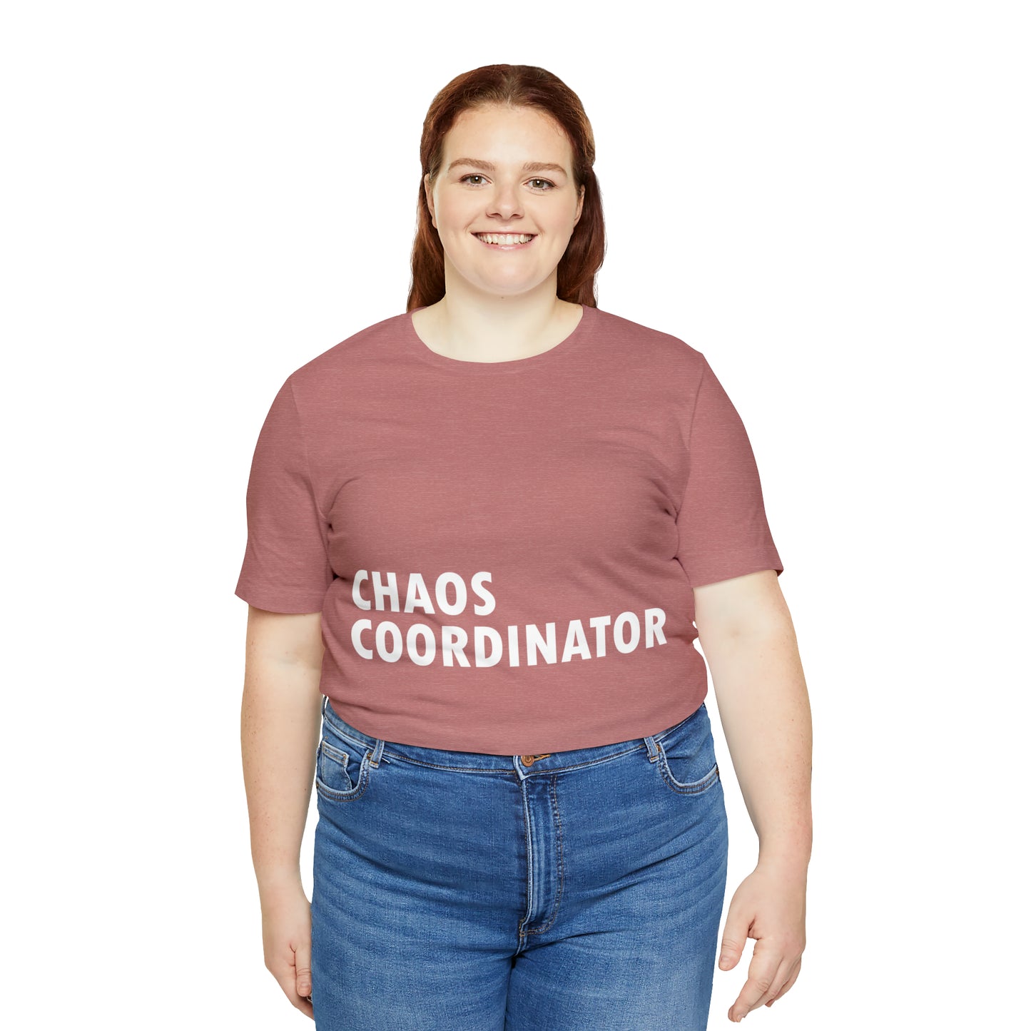 Chaos Coordinator Funny Humor Slogans Unisex Jersey Short Sleeve T-Shirt