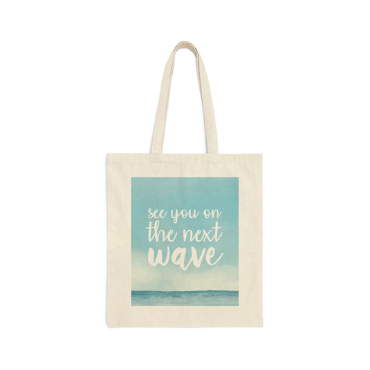 See You On the Next Wave Surfers Slogan Canvas Shopping Cotton Tote Bag
