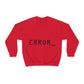 Error Programming IT for Computer Security Hackers Unisex Heavy Blend™ Crewneck Sweatshirt