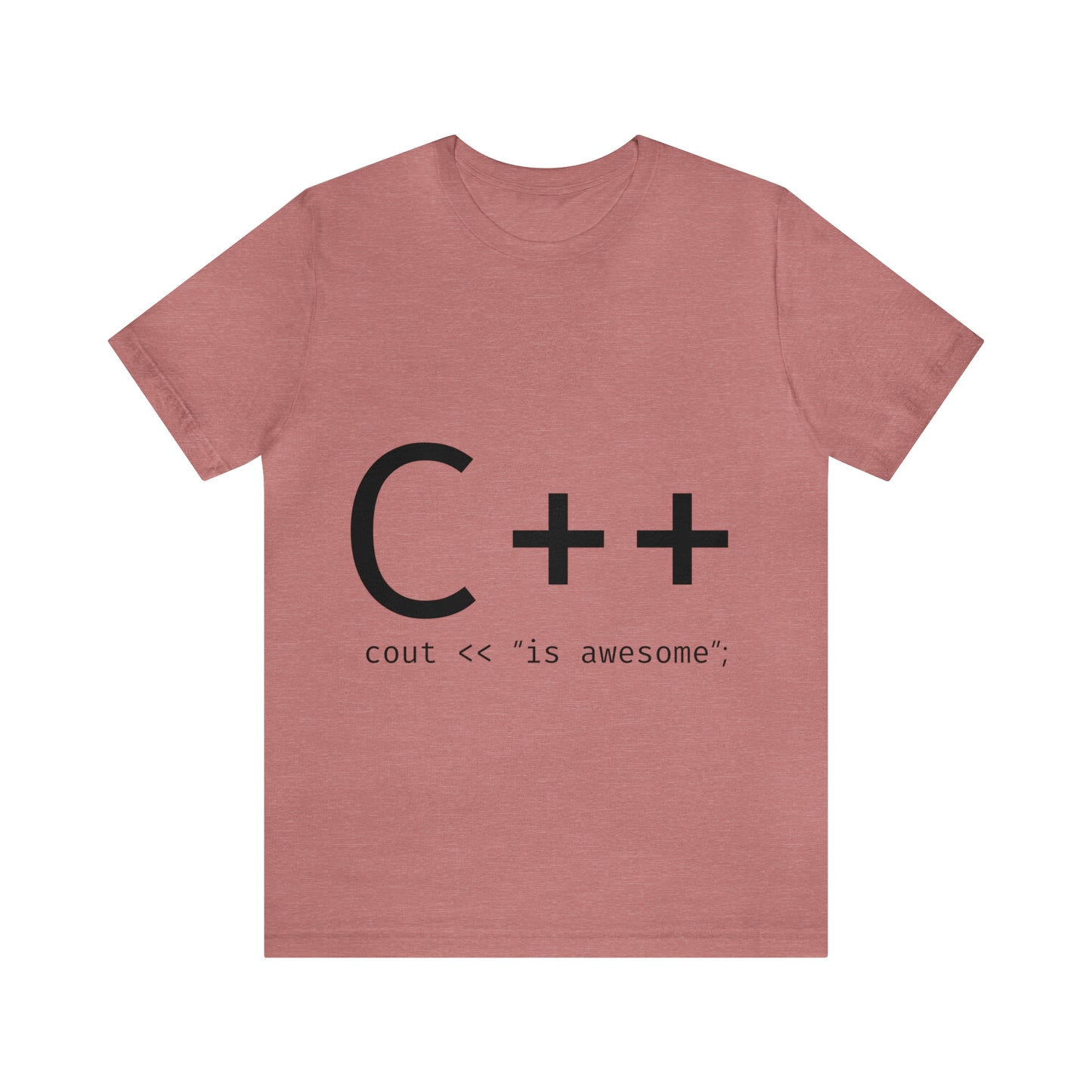 C Developer Humor Quotes Unisex Jersey Short Sleeve T-Shirt