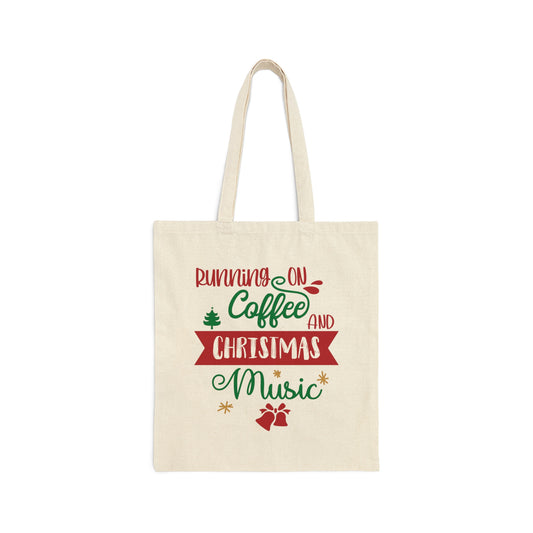 Running On Coffee And Christmas Quotes Music Wishes Canvas Shopping Cotton Tote Bag