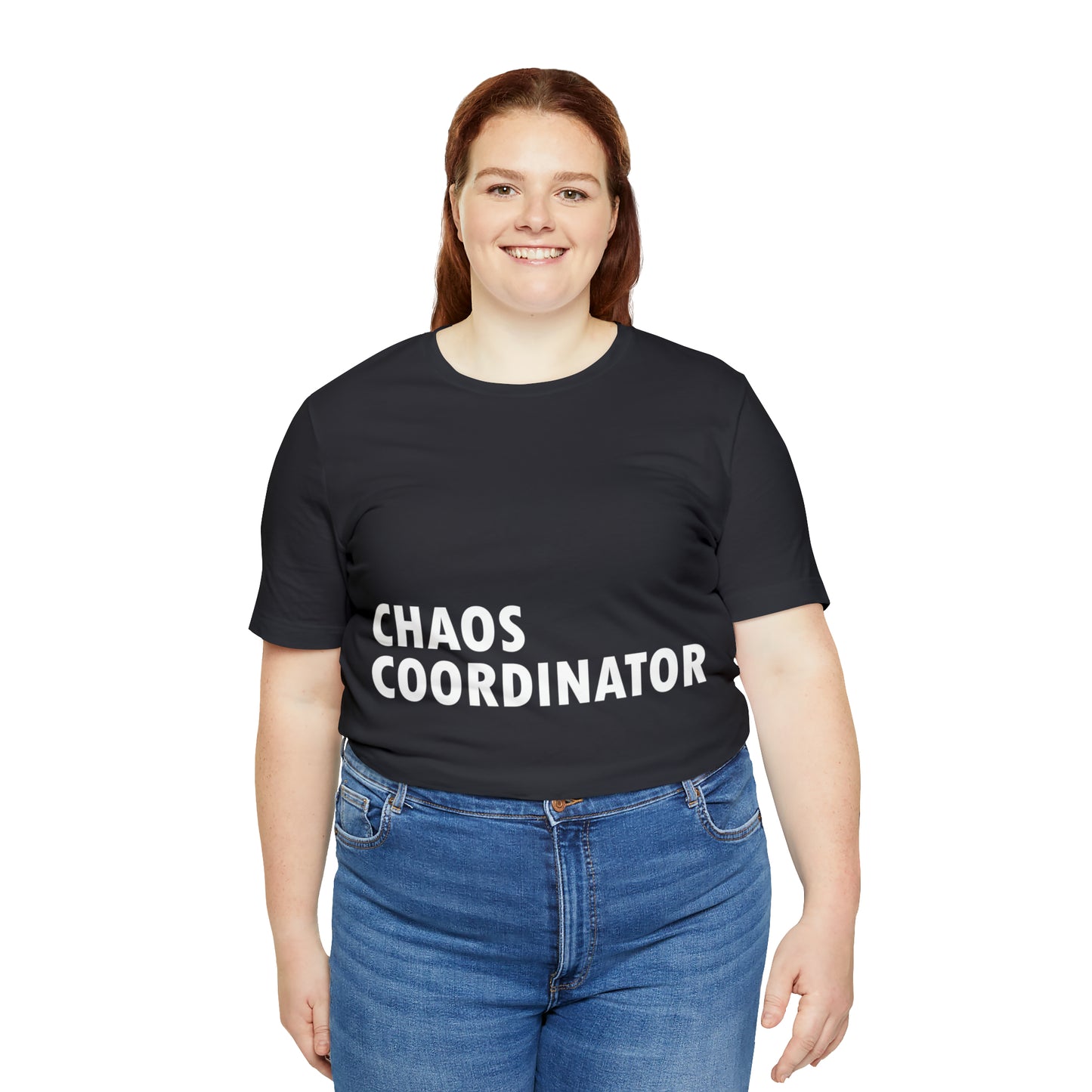 Chaos Coordinator Funny Humor Slogans Unisex Jersey Short Sleeve T-Shirt