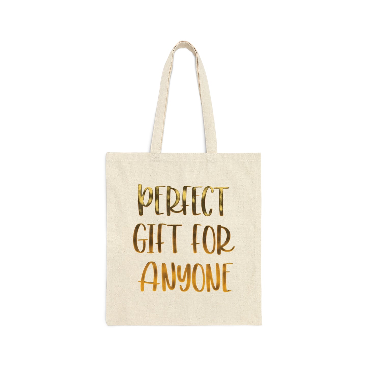 Perfect Gift for Anyone Gold Text Funny Self Define Aesthetic Slogan Canvas Shopping Cotton Tote Bag