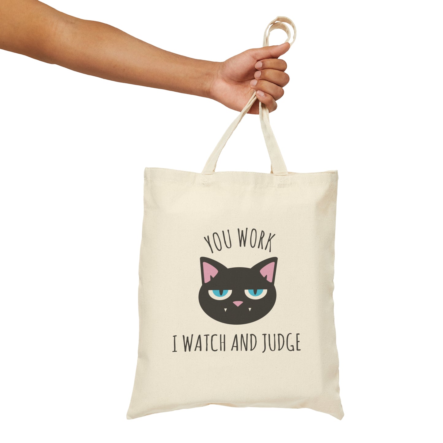 You Work I Watch and Judge Cat Funny Cats Memes Canvas Shopping Cotton Tote Bag