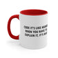 Humor Programming IT for Computer Security Hackers Accent Coffee Mug 11oz