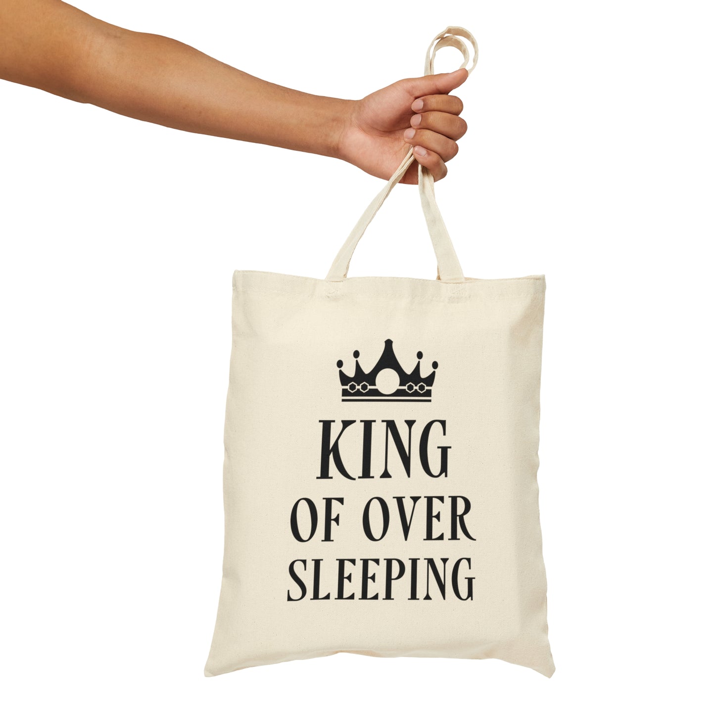 King of Over Sleeping Sleep Humor Quotes Canvas Shopping Cotton Tote Bag