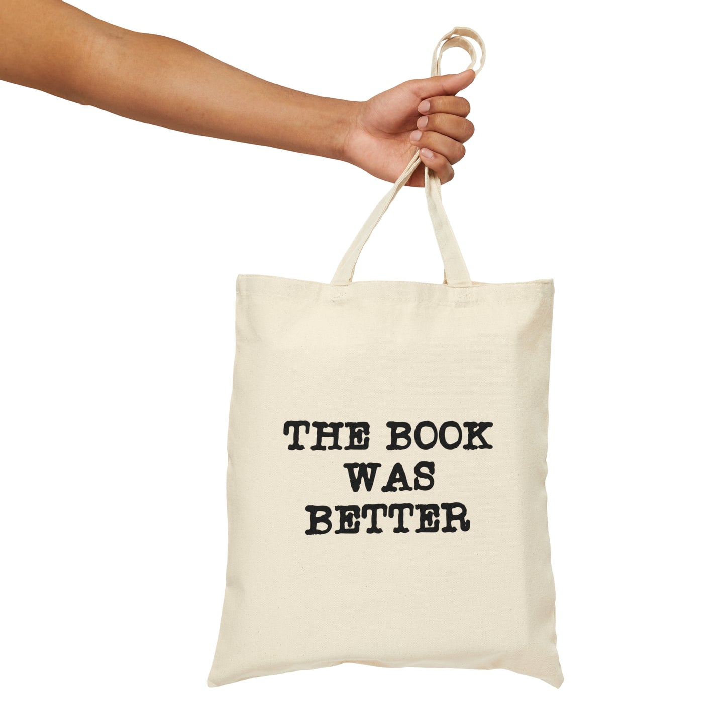 The Book Was Better Reading Educational Quotes Canvas Shopping Cotton Tote Bag