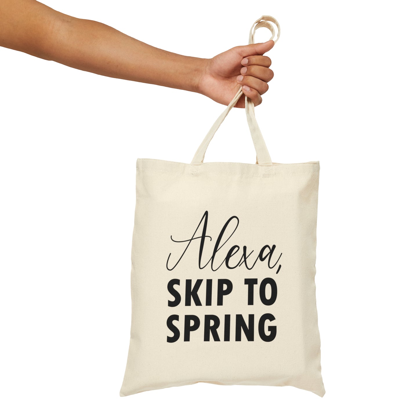 Alexa Skip to Spring Humor Saying Quotes Canvas Shopping Cotton Tote Bag