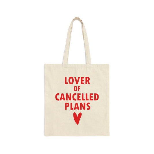 Lover of Cancelled Plans Valentines Day Canvas Shopping Cotton Tote Bag