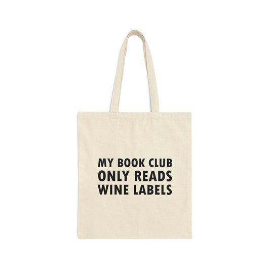 My Book Club Only Reads Wine Labels Bar Lovers Canvas Shopping Cotton Tote Bag