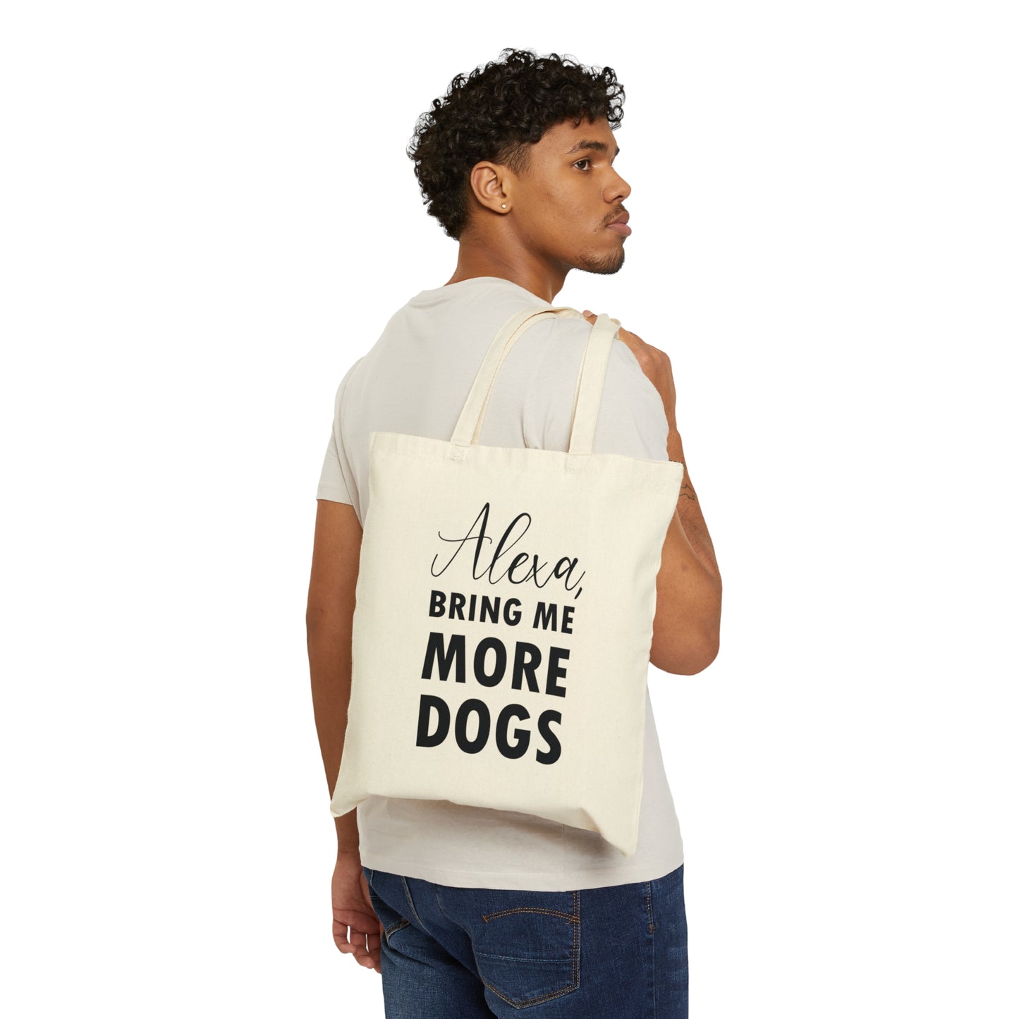 Alexa Bring Me More Dogs Puppy Lovers Quotes Canvas Shopping Cotton Tote Bag