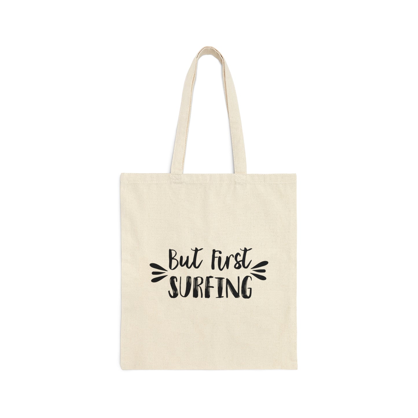 But First Surfing Surfing Lover Quotes Canvas Shopping Cotton Tote Bag