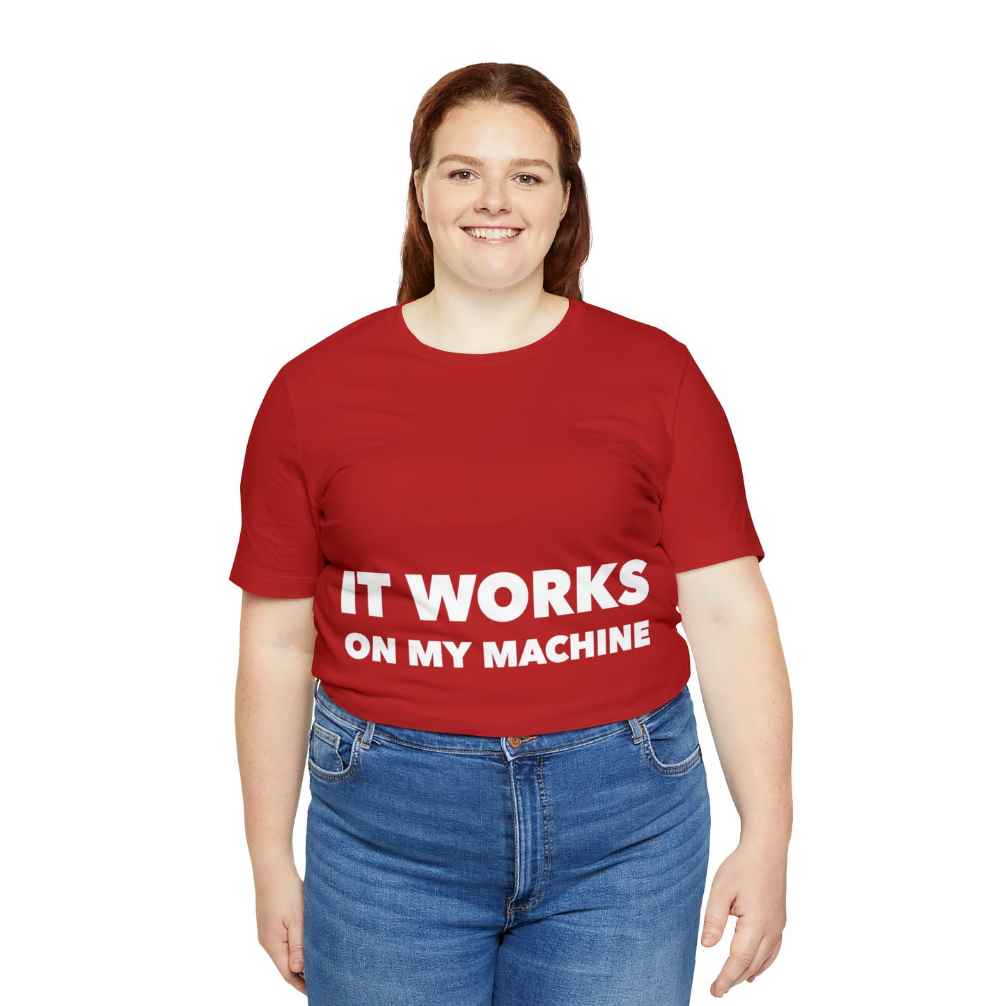 It Works On My Machine Funny IT Developer Programming Nerdy Unisex Jersey Short Sleeve T-Shirt