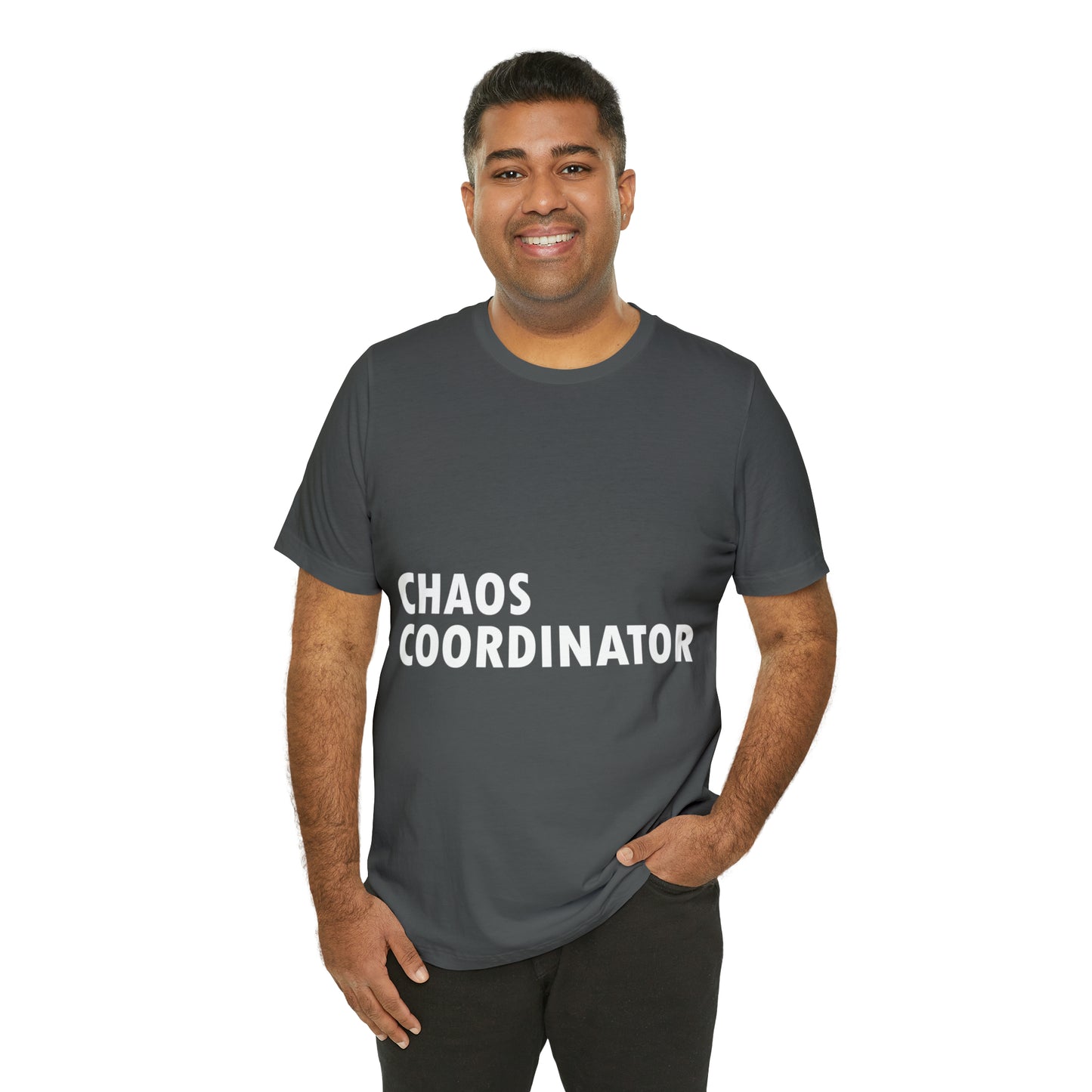 Chaos Coordinator Funny Humor Slogans Unisex Jersey Short Sleeve T-Shirt