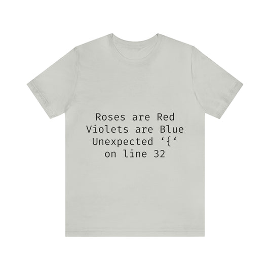 Roses are Red Programming IT for Computer Security Hackers Unisex Jersey Short Sleeve T-Shirt