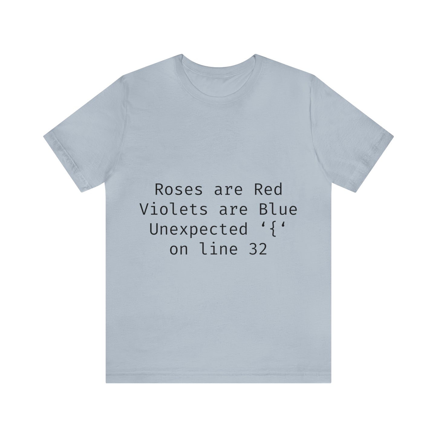 Roses are Red Programming IT for Computer Security Hackers Unisex Jersey Short Sleeve T-Shirt