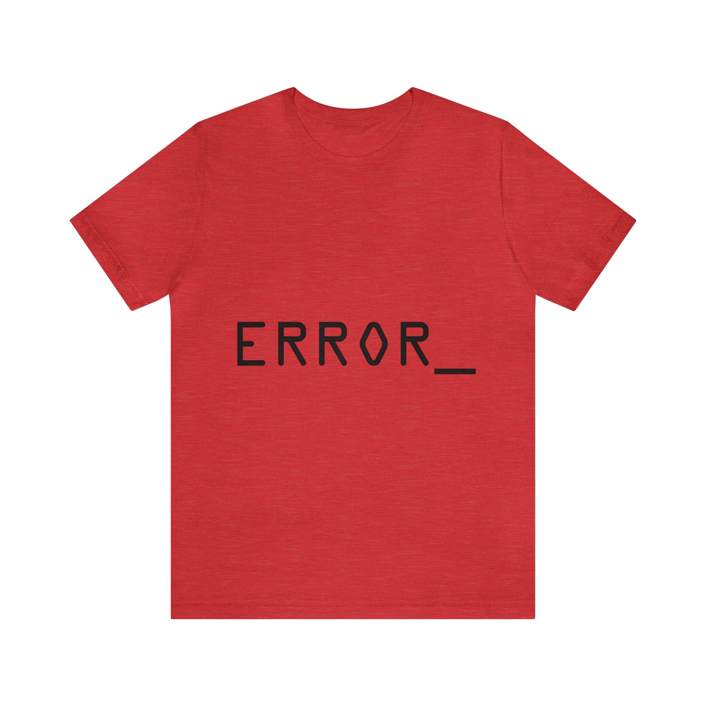 Error Programming IT for Computer Security Hackers Unisex Jersey Short Sleeve T-Shirt