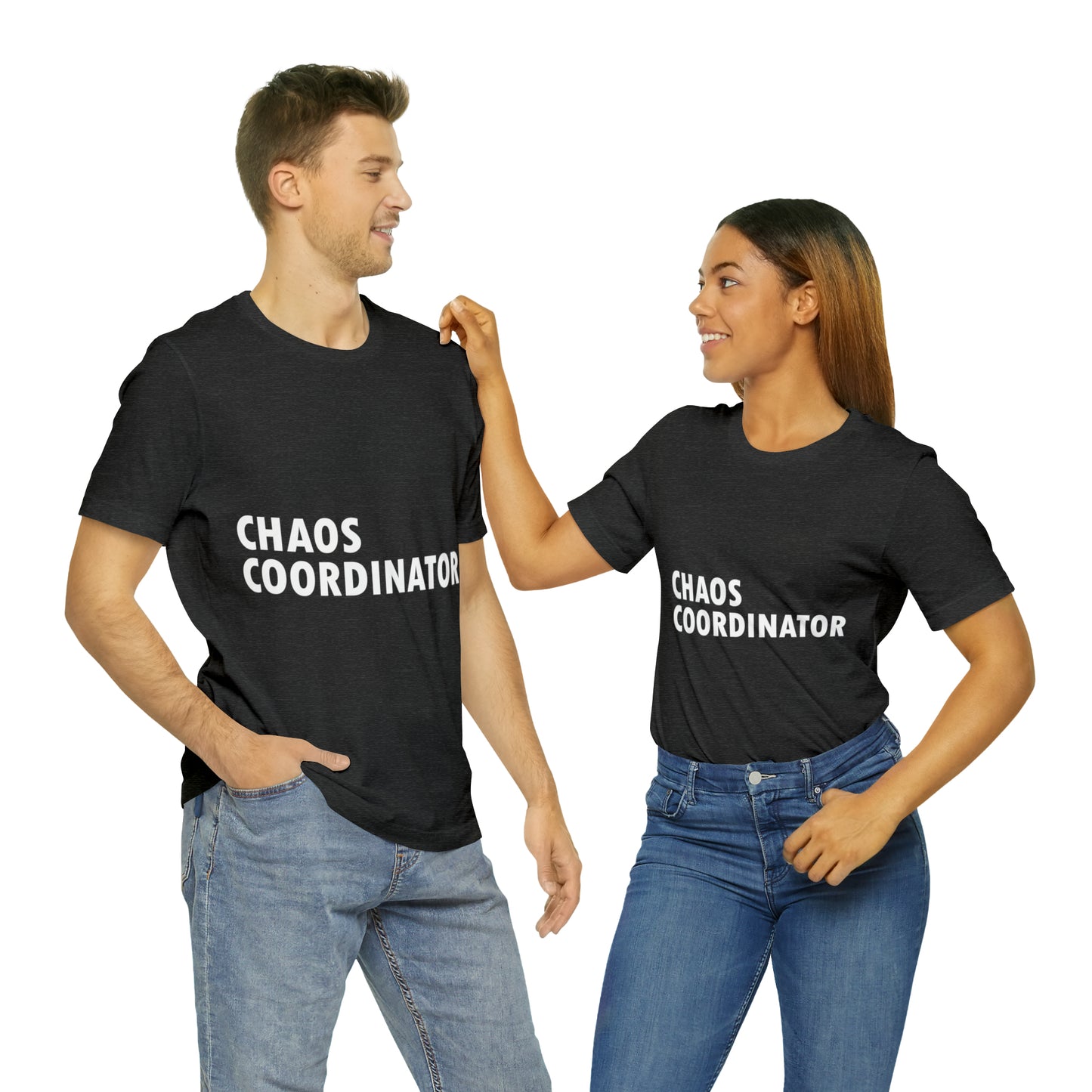 Chaos Coordinator Funny Humor Slogans Unisex Jersey Short Sleeve T-Shirt