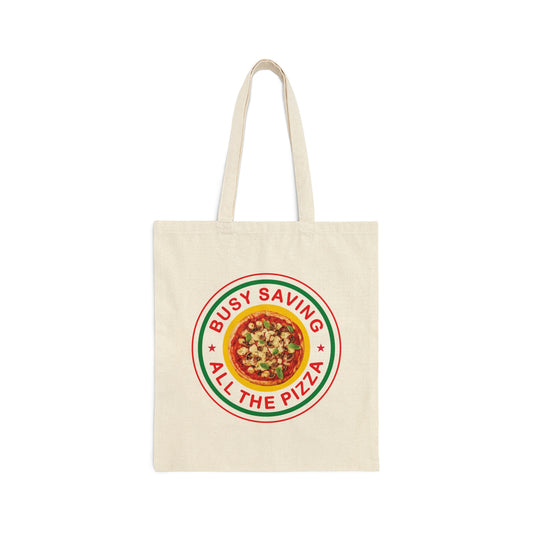 Busy Saving All The Pizza Food Lover Canvas Shopping Cotton Tote Bag