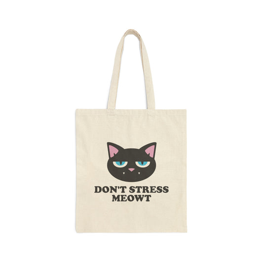 Don't Stress Meowt Funny Cat Meme Quotes Black Text Canvas Shopping Cotton Tote Bag