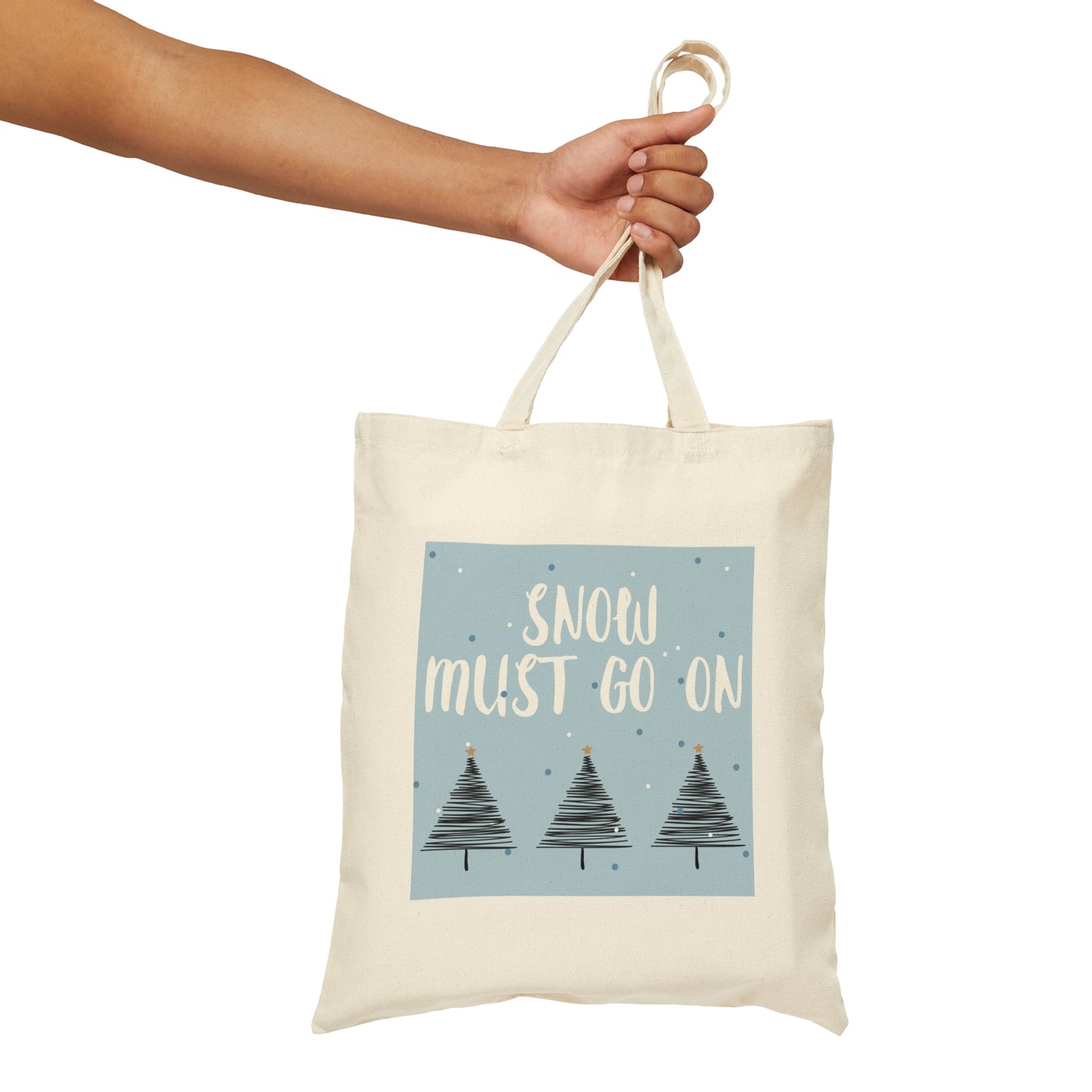 Snow Must Go On Winter Happiness Art Canvas Shopping Cotton Tote Bag