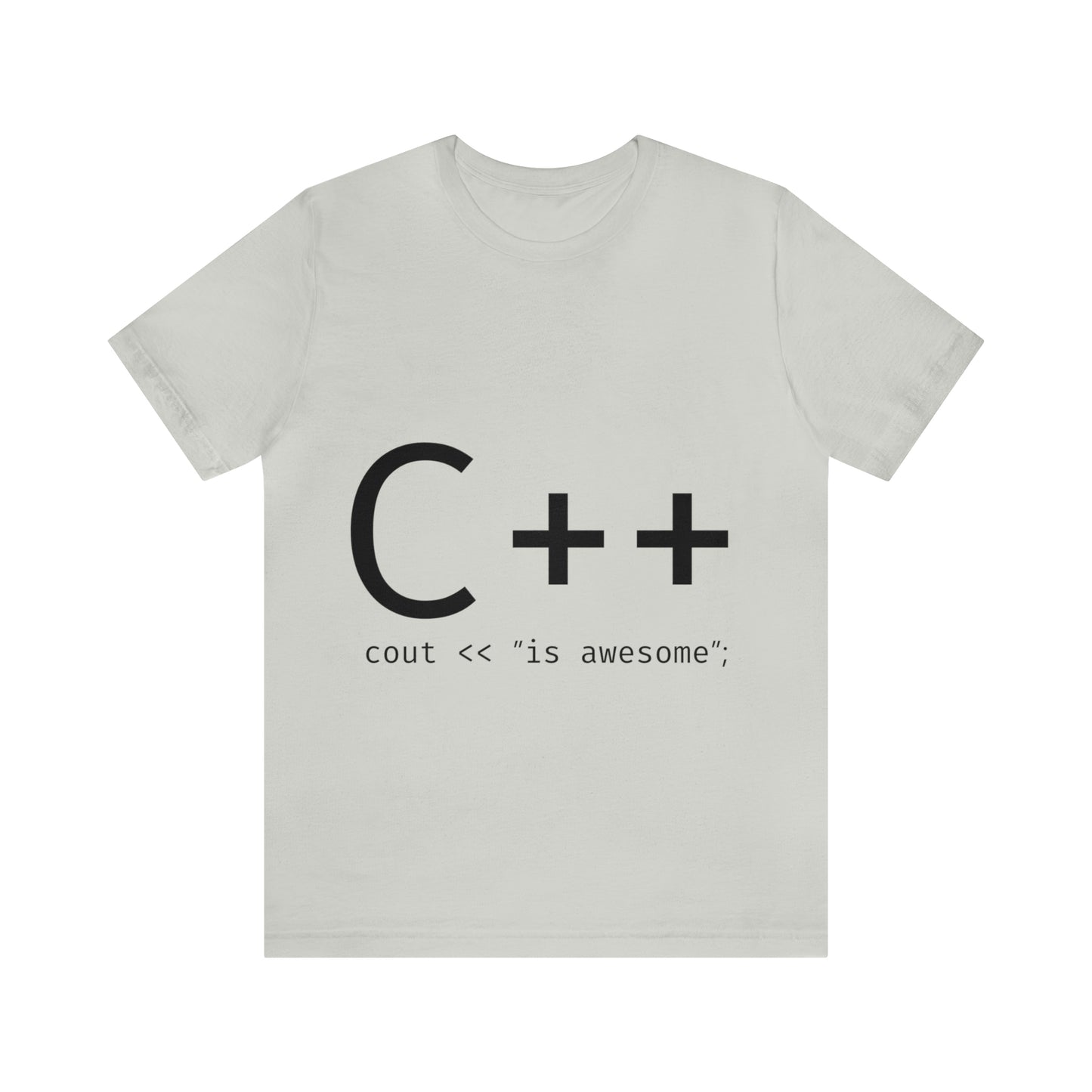 C Developer Humor Quotes Unisex Jersey Short Sleeve T-Shirt