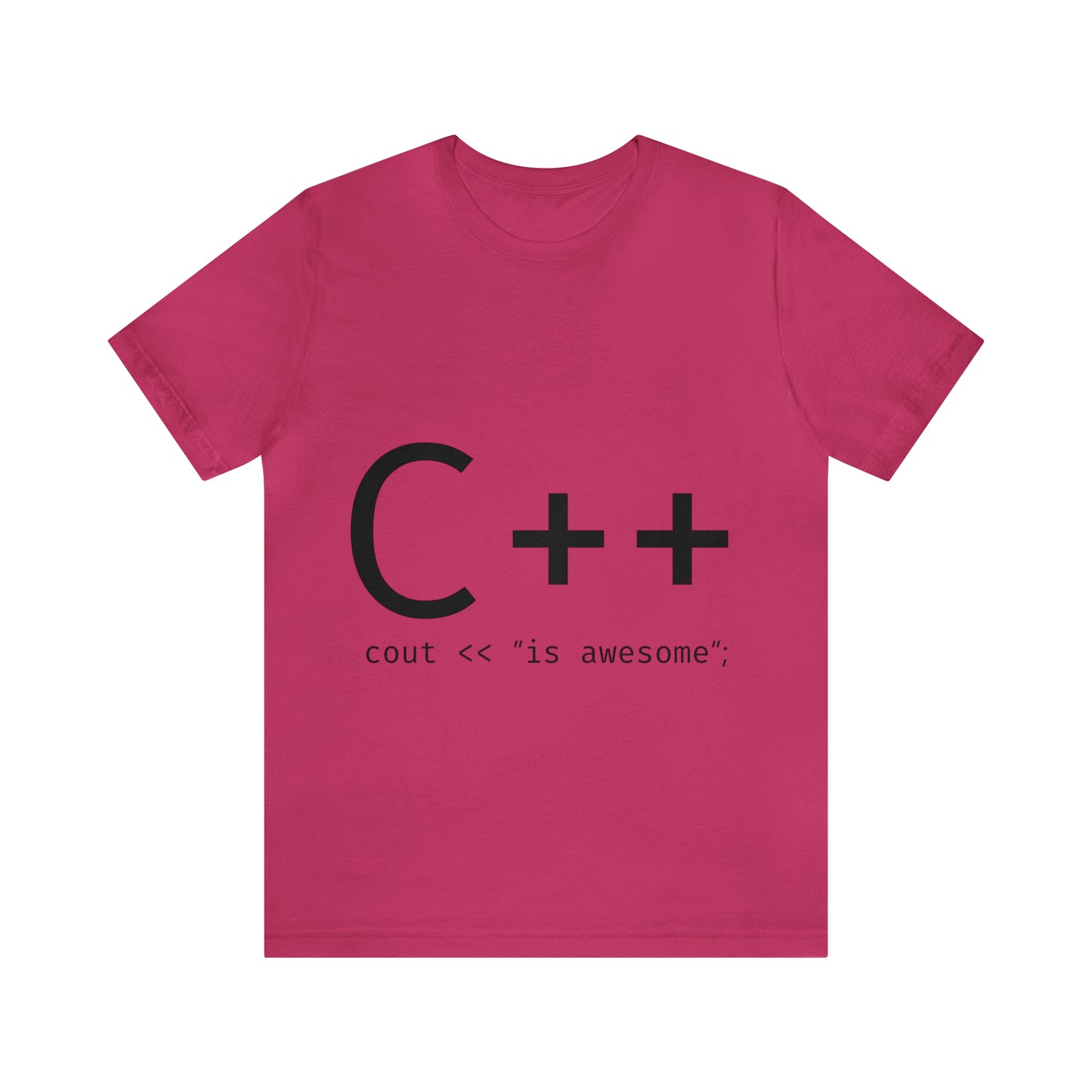 C Developer Humor Quotes Unisex Jersey Short Sleeve T-Shirt