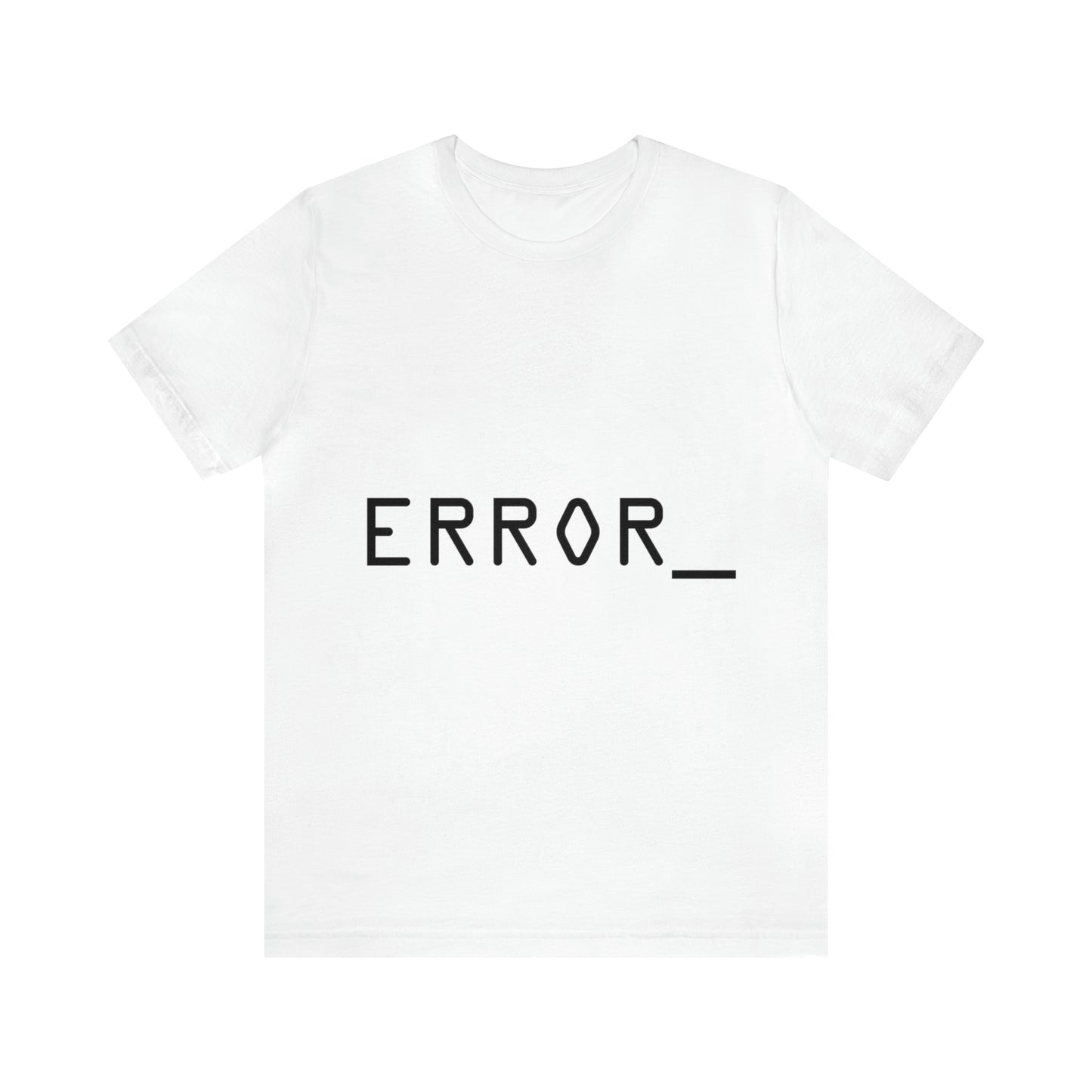 Error Programming IT for Computer Security Hackers Unisex Jersey Short Sleeve T-Shirt