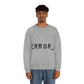 Error Programming IT for Computer Security Hackers Unisex Heavy Blend™ Crewneck Sweatshirt