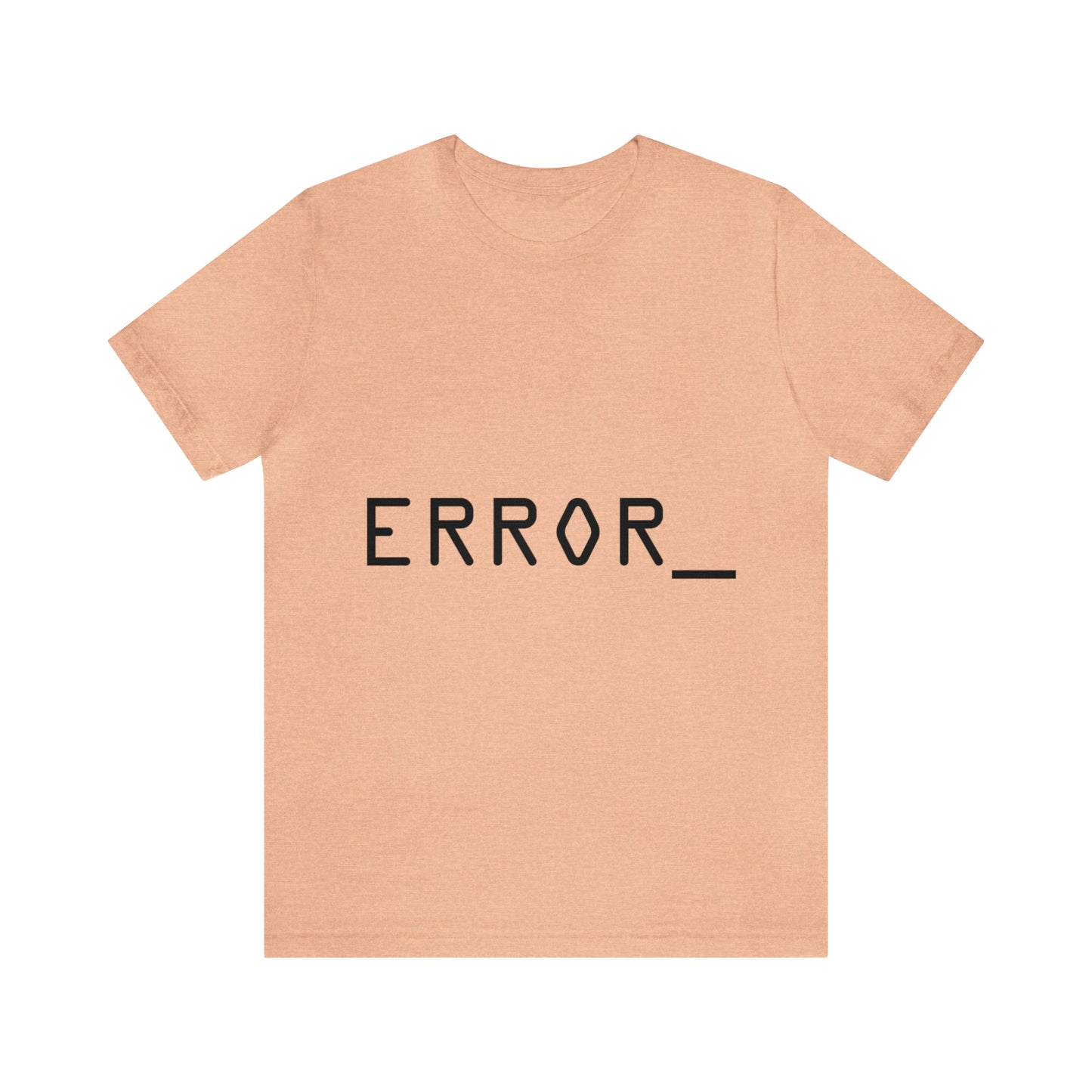 Error Programming IT for Computer Security Hackers Unisex Jersey Short Sleeve T-Shirt