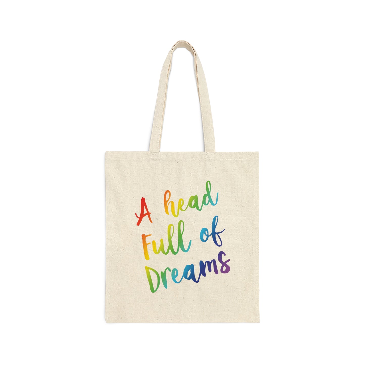 A head full of dreams Motivation Inspirational Slogan LGBT Canvas Shopping Cotton Tote Bag