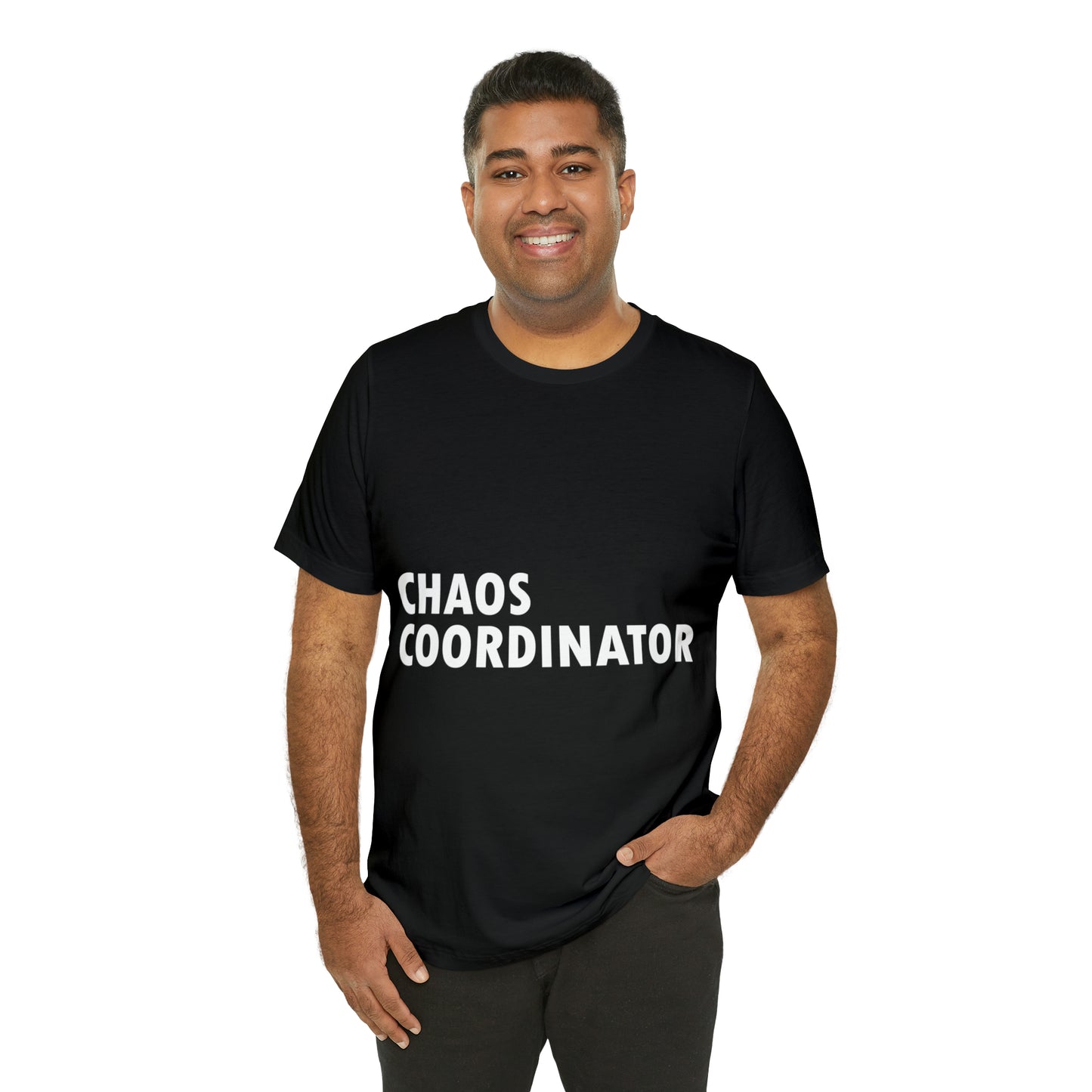 Chaos Coordinator Funny Humor Slogans Unisex Jersey Short Sleeve T-Shirt