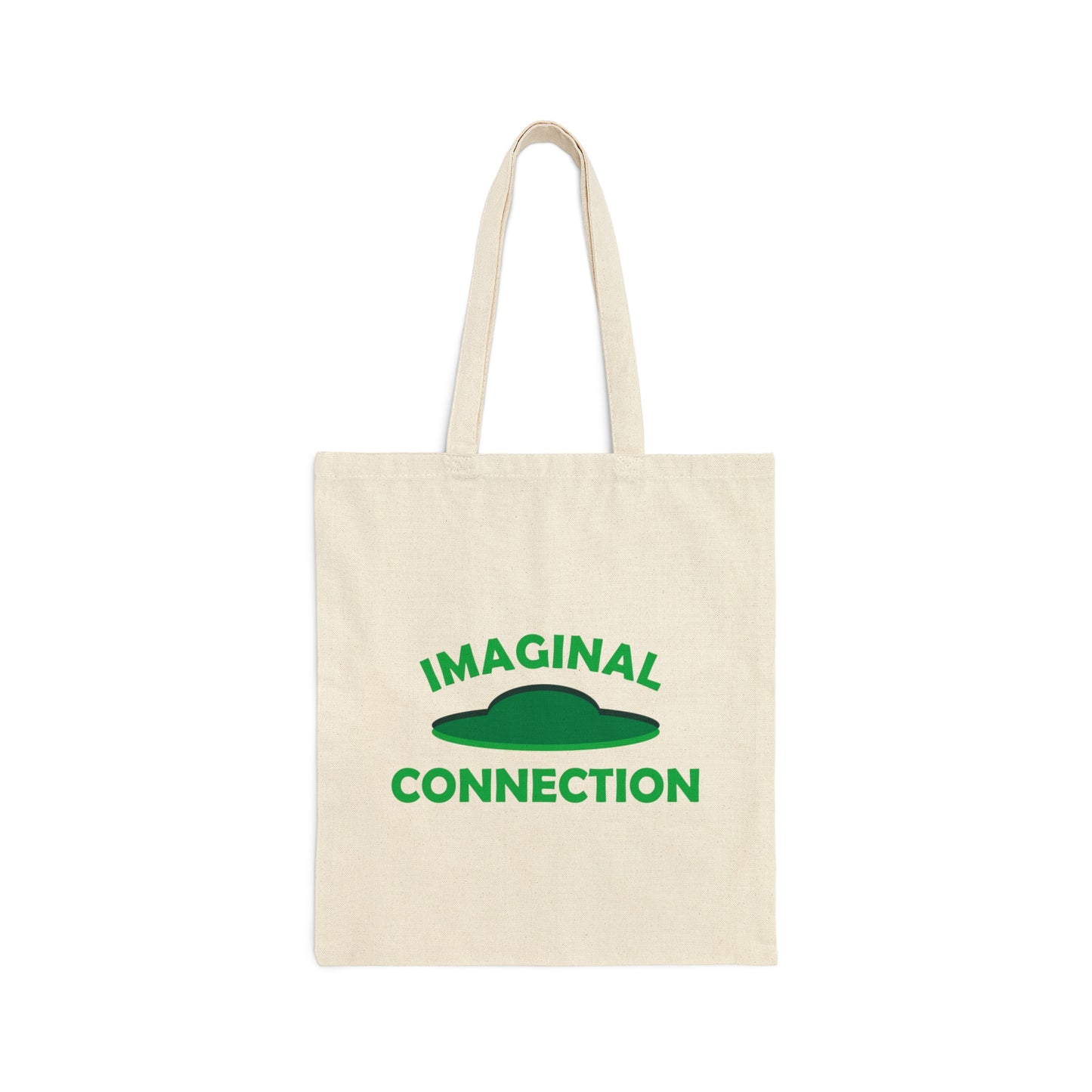 Imaginal Connection Aliens UFO Funny Quotes Humor Canvas Shopping Cotton Tote Bag