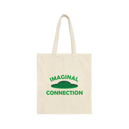 Imaginal Connection Aliens UFO Funny Quotes Humor Canvas Shopping Cotton Tote Bag