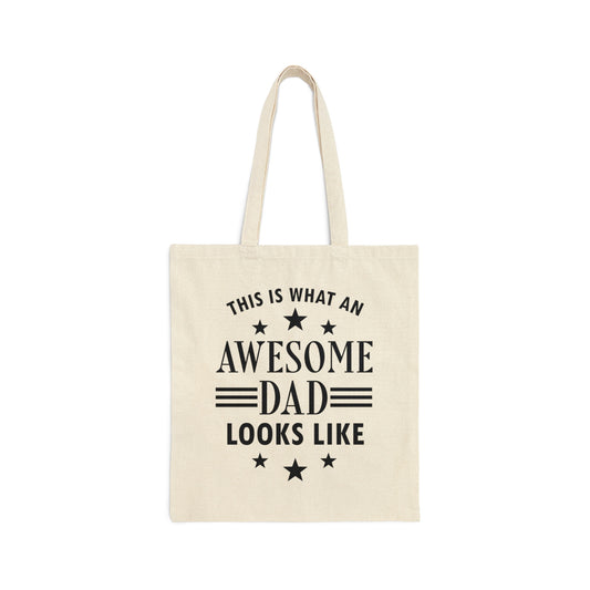 Awesome Dad Funny Slogan Sarcastic Quotes Black Text Canvas Shopping Cotton Tote Bag