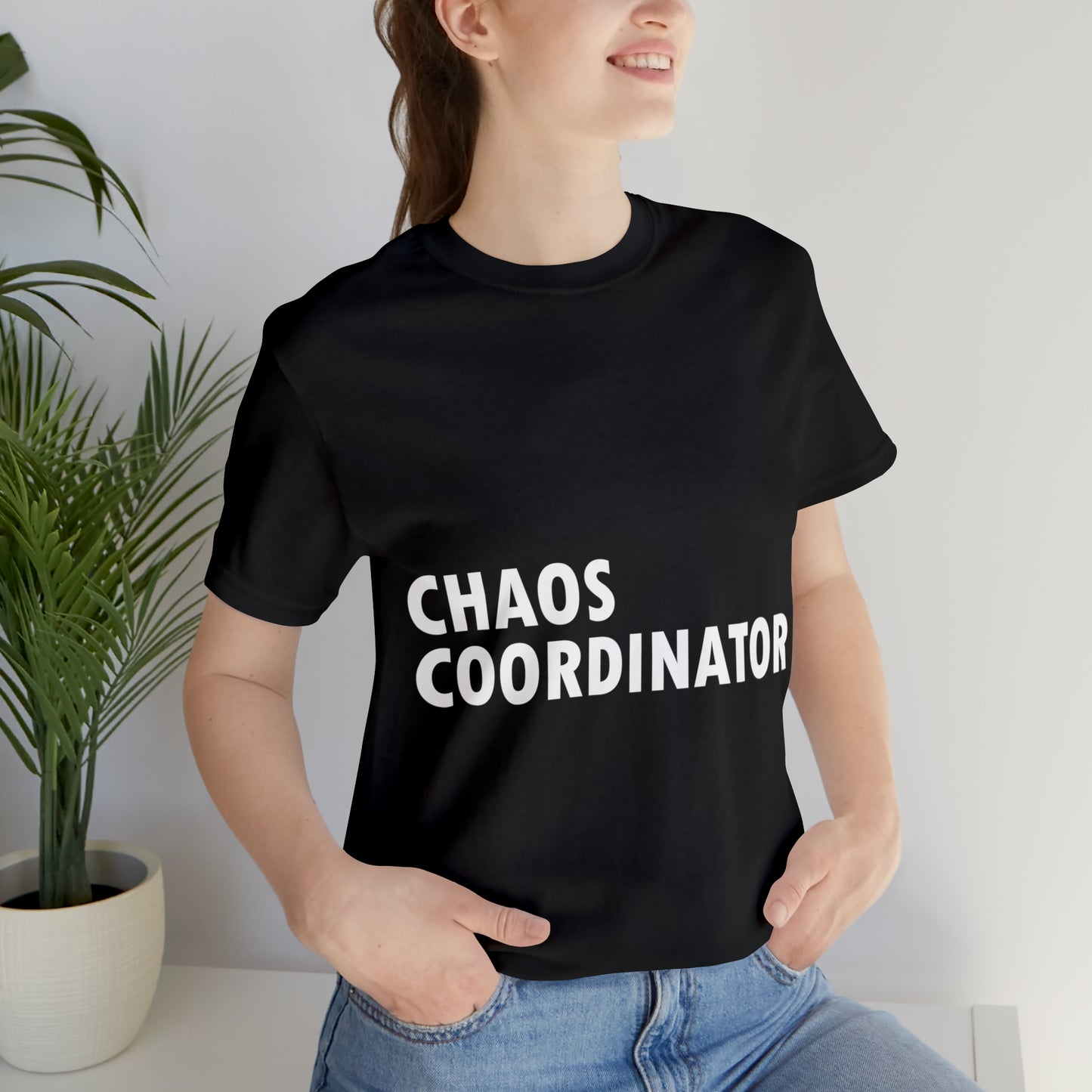 Chaos Coordinator Funny Humor Slogans Unisex Jersey Short Sleeve T-Shirt