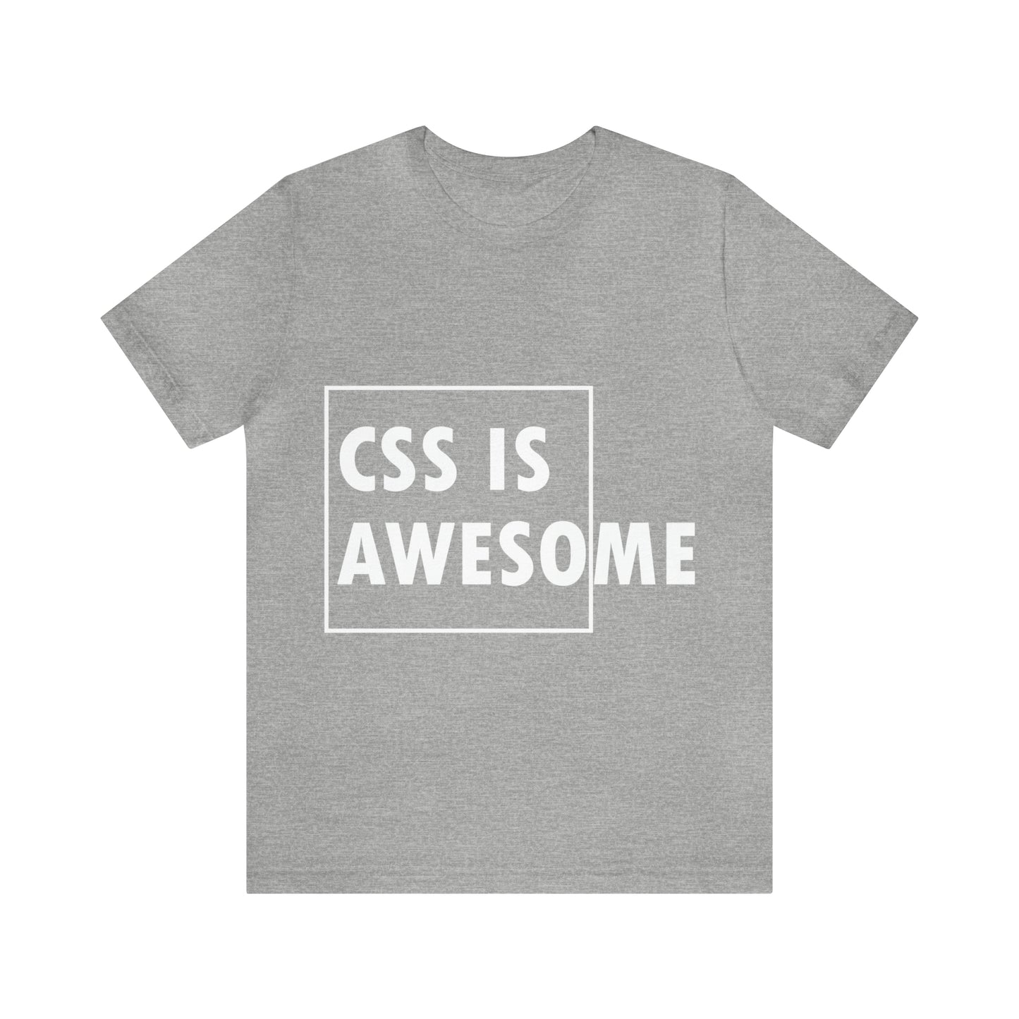 CSS is Awesome Unisex Jersey Short Sleeve T-Shirt