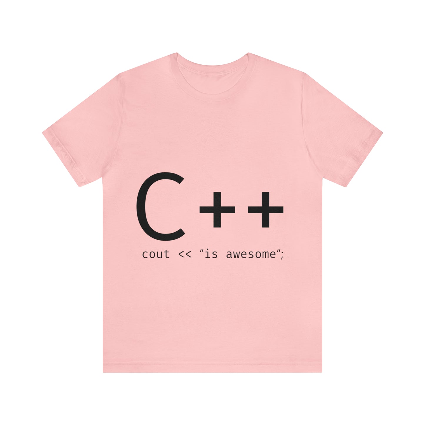 C Developer Humor Quotes Unisex Jersey Short Sleeve T-Shirt