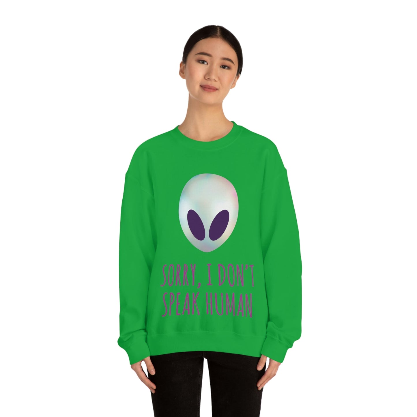 Sorry I Don` Speak Human Funny Aliens UFO Unisex Heavy Blend™ Crewneck Sweatshirt Ichaku [Perfect Gifts Selection]