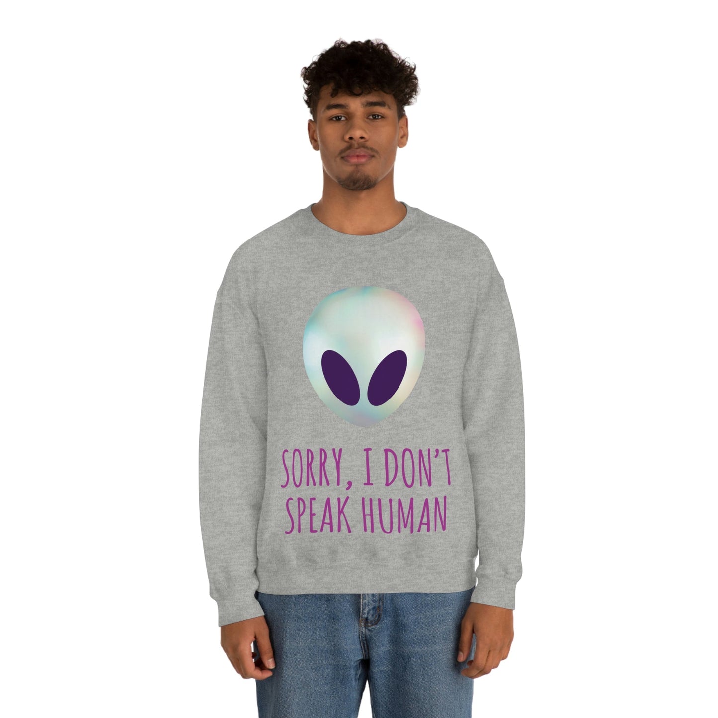 Sorry I Don` Speak Human Funny Aliens UFO Unisex Heavy Blend™ Crewneck Sweatshirt Ichaku [Perfect Gifts Selection]