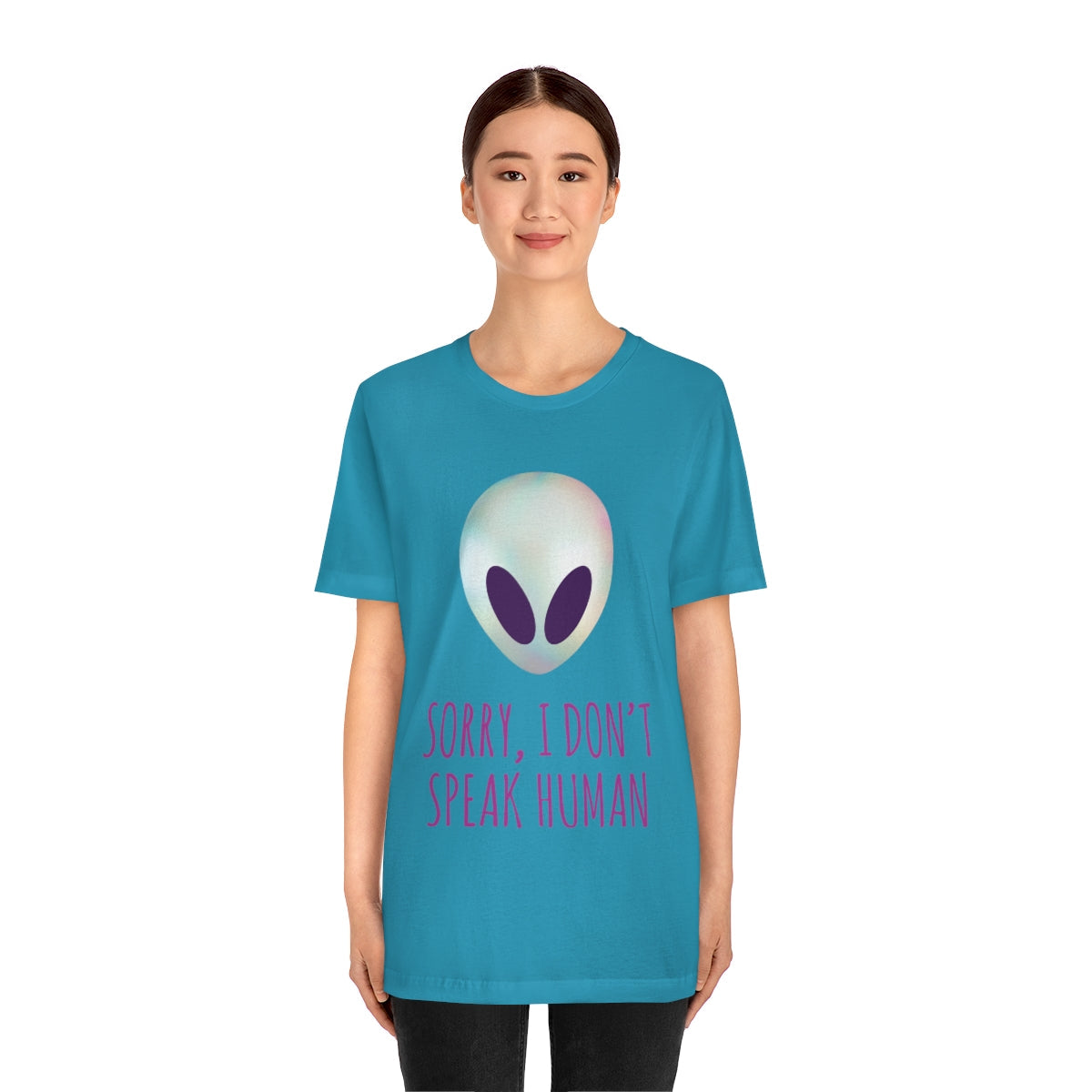 Sorry I Don` Speak Human Funny Aliens UFO Unisex Jersey Short Sleeve T-Shirt Ichaku [Perfect Gifts Selection]